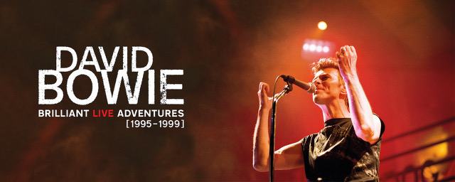 Brilliant Live Adventures' Is A Series Of Six David Bowie Live