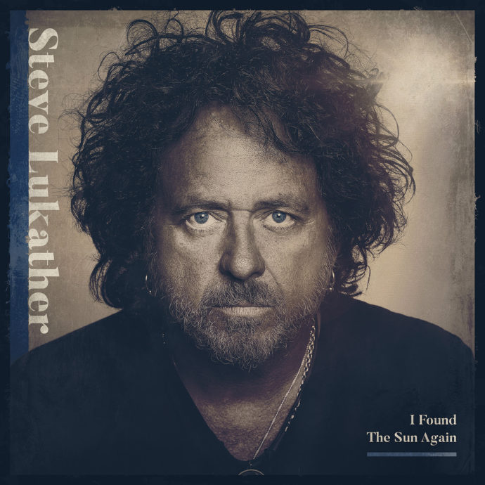 Steve Lukather Announces The Release Of Solo Album 'I Found The Sun