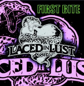 laced in lust new lp
