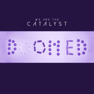 we are the catalyst new single