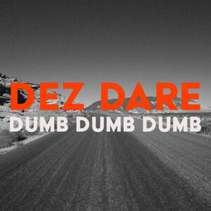 dez dare new single