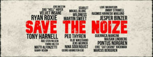 save the noize campaign line up
