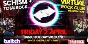 schism and totalrock present online rock night