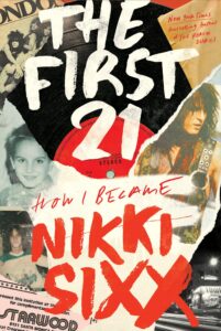 nikki sixx book the first 21