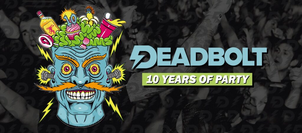 deadbolt-10 years party