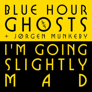 blue hour ghosts new cover single