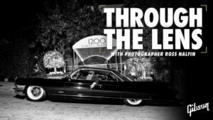 gibson tv through the lens with ross halfin