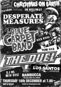 desperate measures christmas on earth holloway gig
