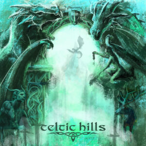 celtic hills new album artwork