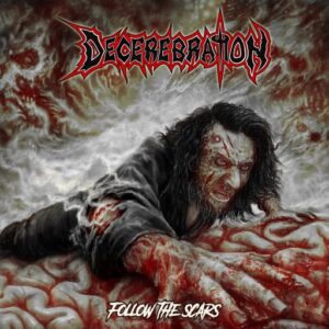 decerebration new lp