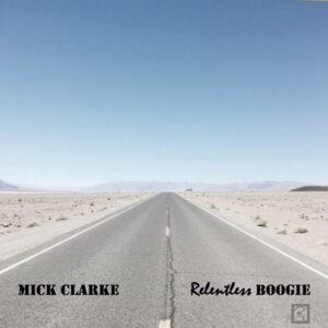 mick clarke new album