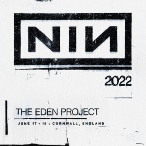 nine inch nails eden project shows poster