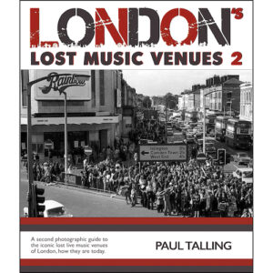 londons lost music venues 2