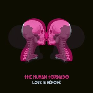 the human tornado new album