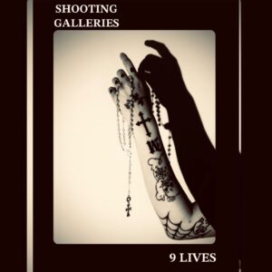 shooting galleries 9 lives