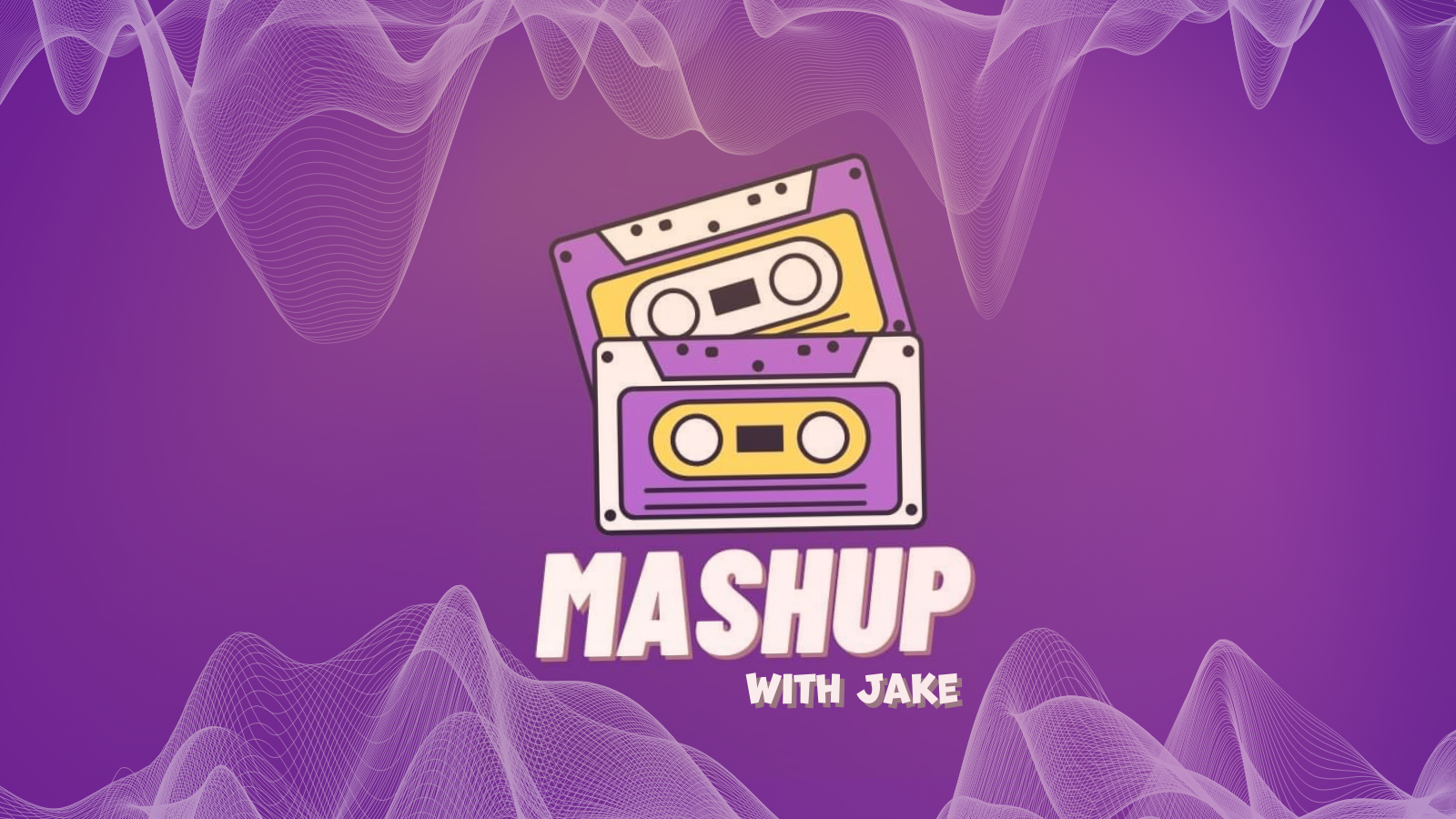 Mashup with Jake