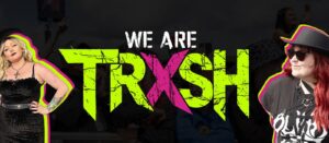 WE ARE TRXSH Banner