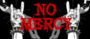 No Mercy Banner